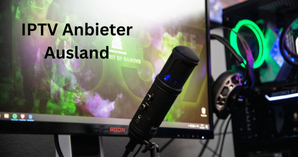 IPTV Anbieter Ausland